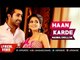 Punjabi Songs 2018  | Haan Karde (Lyrical) | Manna Dhillon | Japas Music