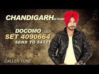 Gurwinder Moud | Chandigarh Di Kudi | Caller Tunes | Latest Punjabi Song 2014