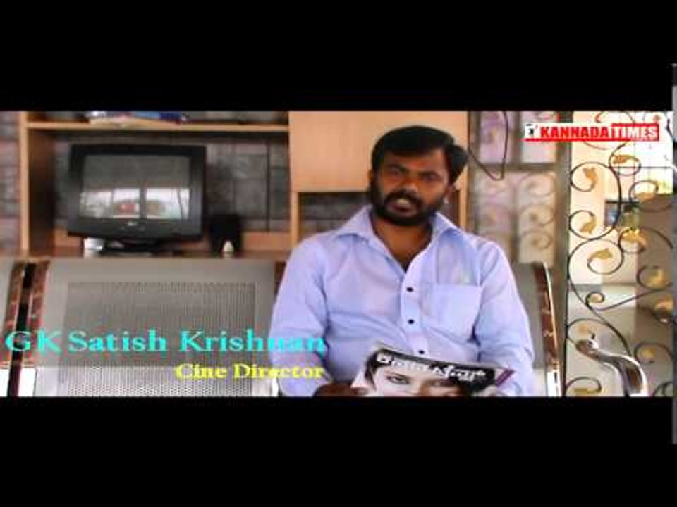 Kannada Director G.K SATEESH KRISHNAN Talks about KANNADA TIMES magazine