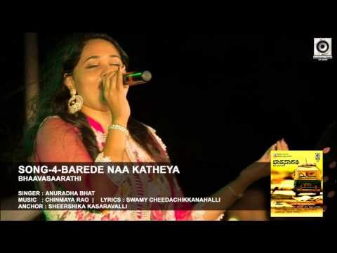SONG-4- BHAAVASAARATHI || Singer : ANURADHA BHAT || Music : CHINMAYA RAO || Lyrics : SWAMY