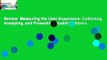 Review  Measuring the User Experience: Collecting, Analyzing, and Presenting Usability Metrics