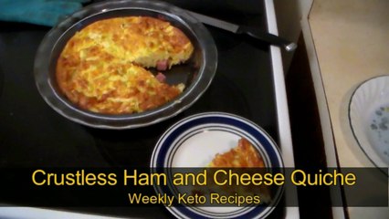 Crustless Ham and Cheese Quiche Weekly Keto Recipes