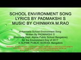 Alpine Public School Students Singing SCHOOL ENVIRONMENT SONG| MUSIC-CHINMAYA RAO |LYRICS-PADMAKSHI
