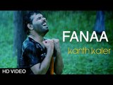 New Punjabi Songs 2014 | Fanaa | Kanth Kaler | Latest Punjabi Songs 2014 | Full HD