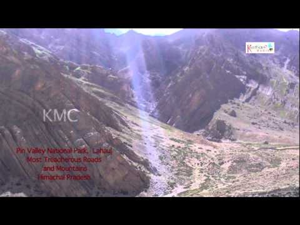 Pin Valley National Park, Lahaul Most Treacherous Roads and Mountains in Himachal Pradesh