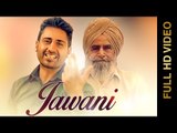 New Punjabi Song 2015 | Jawani | Roop Bapla | Latest Punjabi Songs 2014/2015 | Full HD