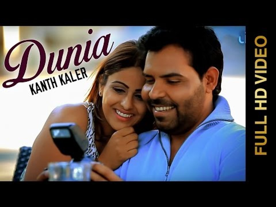 New Punjabi Songs 2014 | Dunia | Kanth Kaler | Latest New Punjabi Songs 2014 | Full HD