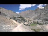 Lahaul, Spiti to Kaza Most Beautiful Place in Himachal Pradesh