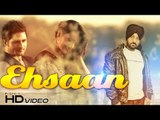 New Punjabi Songs 2014 | Ehsaan | Gurbaksh Shonki | Latest Punjabi Sad Song 2014 | Full HD