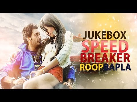 Roop Bapla | Speed Breaker | Audio JukeBox | Brand New Punjabi Songs 2014