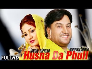 Husna Da Phull | Lovely Nirman & Parveen Bharta | Jukebox | Latest New Punjabi Songs 2015