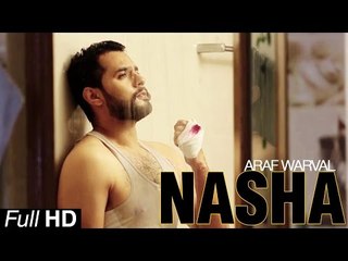 New Punjabi Songs 2015 | Nasha | Araf Warval | Latest Punjabi Songs 2015 | Full HD