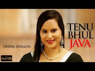 Video herunterladen: New Punjabi Songs 2015 | Tenu Bhul Java | Deepak Dhillon | Latest Punjabi Songs 2015