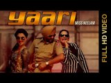 New Punjabi Songs 2015 | YAARI | MISS NEELAM feat. HARINDER BHULLAR | Latest Punjabi Songs 2015