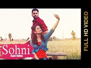 New Punjabi Songs 2015 | SOHNI | SUKHI DHILLON | Punjabi Songs 2015