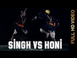 New Punjabi Songs 2015 | SINGH VS HONI | Nirmal Mouji & Gurnoor | Punjabi Songs 2015