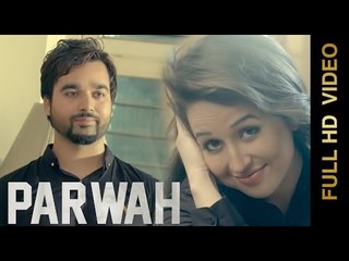 New Punjabi Songs 2015 | PARWAH | ARYAN ARORA | Latest Punjabi Songs 2015 | Full HD
