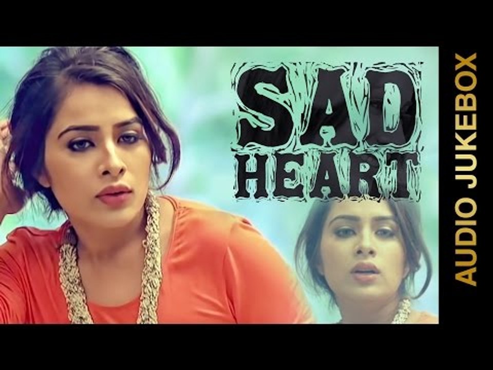 New Punjabi Songs 2015 || SAD HEART || AUDIO JUKEBOX || Punjabi Sad Songs 2015