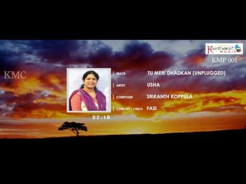 Tu Meri Dhadkan Unplugged by Singer Usha || Keerthana Music Latest Love Songs