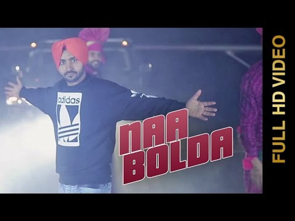 Punjabi Songs 2016 | NAA BOLDA | Manna Banwait feat. Charan Banwait | SAVI B CREATIONS | FULL HD