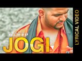 New Punjabi Songs 2016 || JOGI || G DEEP || Lyrical Video || Punjabi Songs 2016
