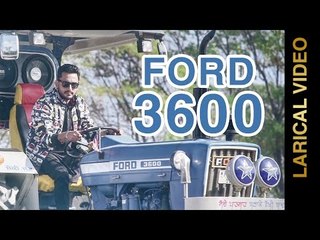 FORD 3600 || DEEP DHILLON & JAISMEEN JASSI || LYRICAL VIDEO || Punjabi Songs 2016