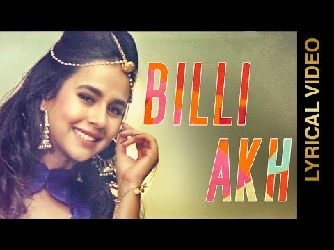 BILLI AKH || SUNANDA || LYRICAL VIDEO || New Punjabi Songs 2016