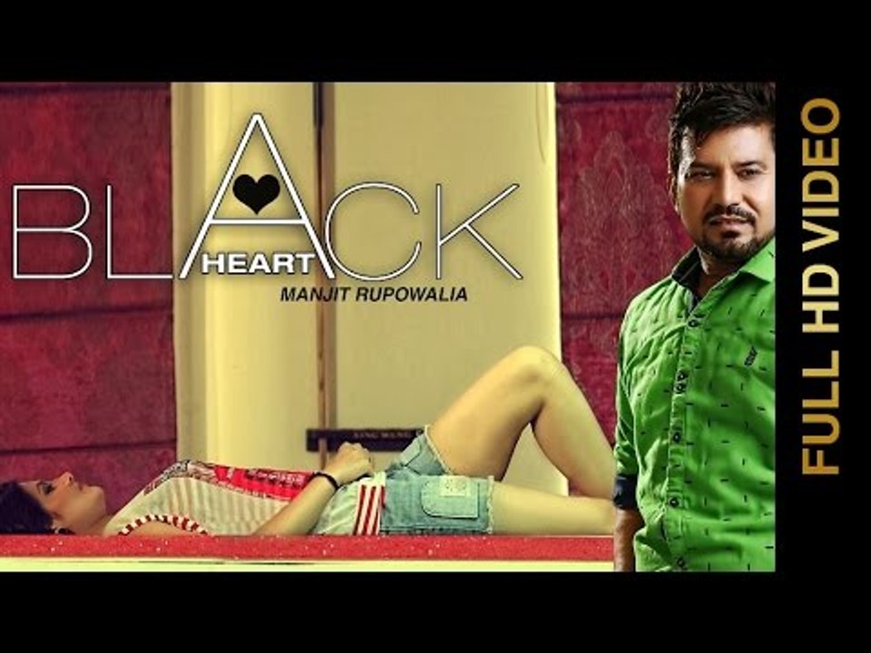 New Punjabi Songs 2016 || BLACK HEART || MANJIT RUPOWALIA || Punjabi Songs 2016