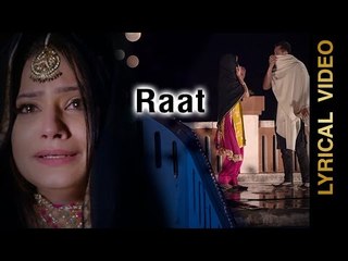 RAAT || SURJIT BHULLAR & SUDESH KUMARI || LYRICAL VIDEO || New Punjabi Songs 2016
