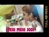 New Punjabi Songs 2016 || TERI MERI JODI || DILDEEP KALER || Punjabi Songs 2016