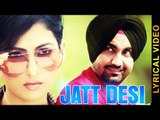 JATT DESI || RAVINDER GREWAL || LYRICAL VIDEO || New Punjabi Songs 2016