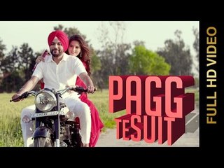PAGG TE SUIT || VISHWJEET feat. SANGRAM HANJRA || New Punjabi Songs 2016 || AMAR AUDIO