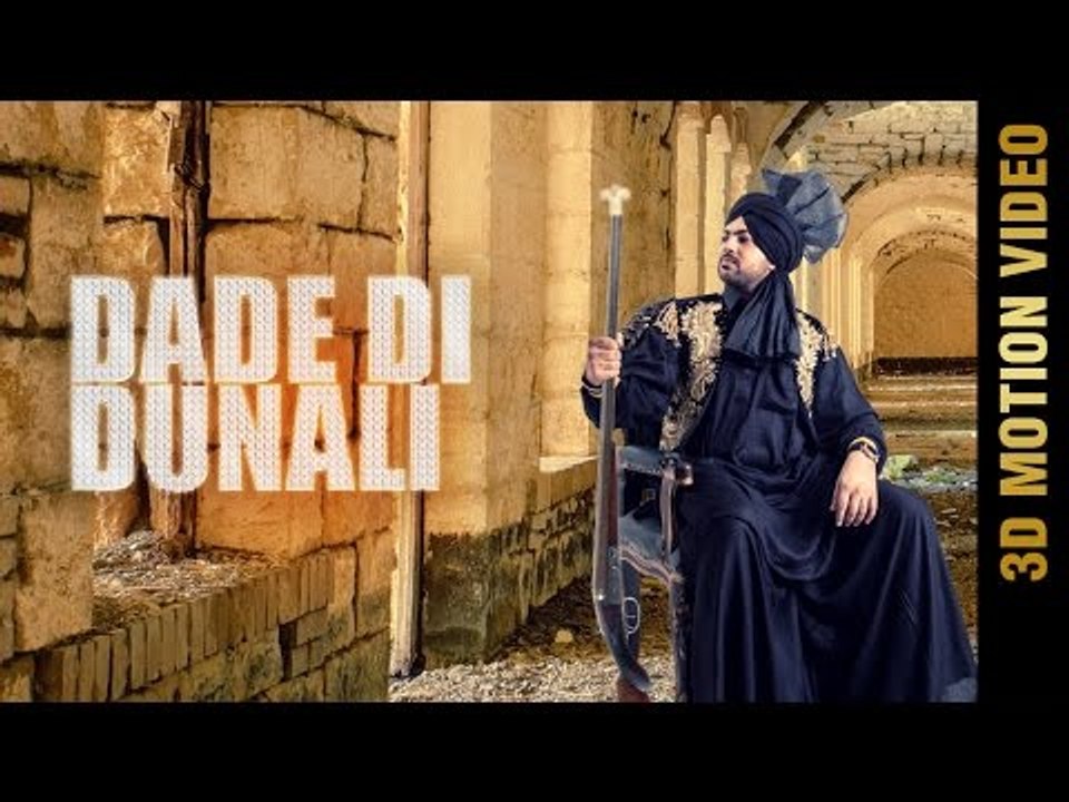 DADE DI DUNALI (3D Motion Video) || PARDEEP SRAN || Latest Punjabi Songs 2016