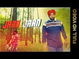 JAAN JAAN (Full Video) || GURBAKSH SHONKI || Latest Punjabi Songs 2016 || AMAR AUDIO