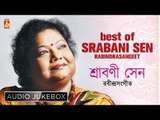 Best of Srabani Sen | Rabindra Sangeet | Bengali Songs Audio Jukebox | শ্রাবনী সেন | Bhavna Records