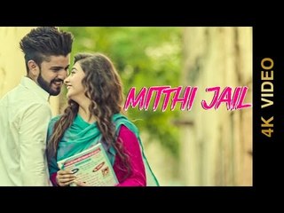 MITTHI JAIL (Full 4K Video) || RUPINDER SOWADDI || New Punjabi Songs 2016 || AMAR AUDIO