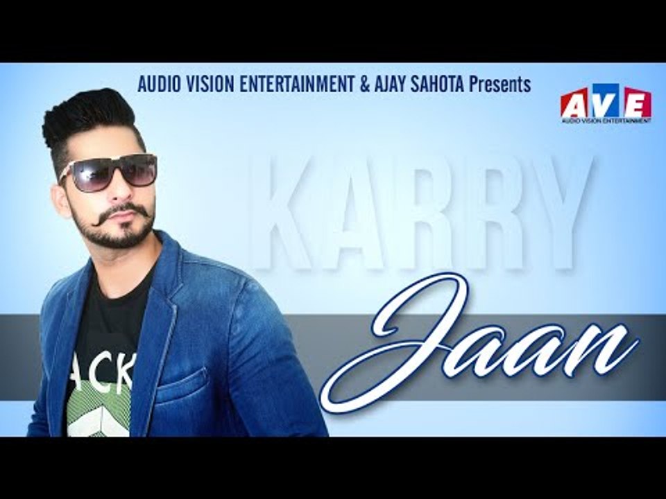 Latest Song 2018 | KARRY D - JAAN
