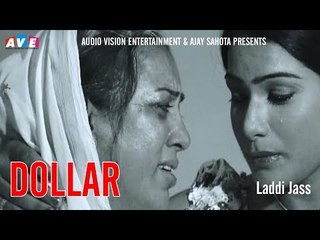 Latest Punjabi Song 2018 || Dollar || Laddi Jass