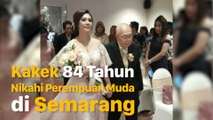 Viral! Kakek Nikahi Perempuan Muda di Semarang