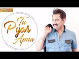 Song Tu Pyar Apna from Album Khuda Ki Raah Mein - Singer Kumar Sanu - HD