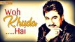 Song Woh Khuda Hai from Album Khuda Ki Raah Mein - Singer Kumar Sanu - HD