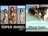 Super Model - Official Trailer - Veena Malik And Ashmit Patel