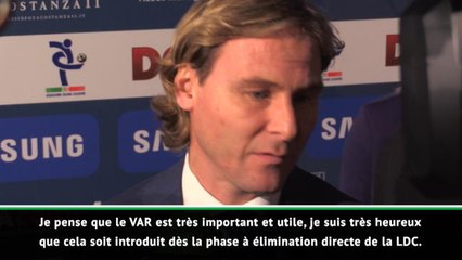 Ligue des Champions - Nedved : "Le VAR est important et utile"