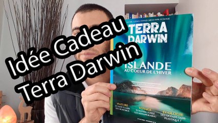 IDEE KDO NOEL, pourquoi pas un abonnement au nouveau magazine  Terra Darwin ? Par Cédric MyDiet, Bio Dieteticien en ligne.