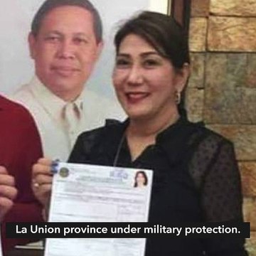 Congresswoman urges Comelec: Place La Union under military protection