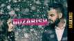 GUZARISH - Song Making | JAY BAWA, KANIKA MANN | Behind The Scenes | Latest Punjabi Songs 2017