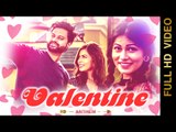 VALENTINE ANTHEM (Full Video) || TAZZ BAINS || Latest Punjabi Songs 2017