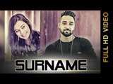 SURNAME (Full Video) | G JAZZ | Latest Punjabi Songs 2017 | Amar Audio