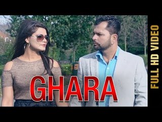 GHARA (FULL VIDEO) | NACHHATTAR BRAR & SUDESH KUMARI | New Punjabi Songs 2018 | AMAR AUDIO