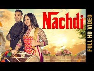 NACHDI (FULL VIDEO ) | REET KAUR Ft. SANJ MAHMI | NEW PUNJABI SONG 2018 | AMAR AUDIO